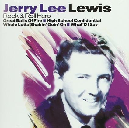 Rock N Roll Hero - CD Audio di Jerry Lee Lewis