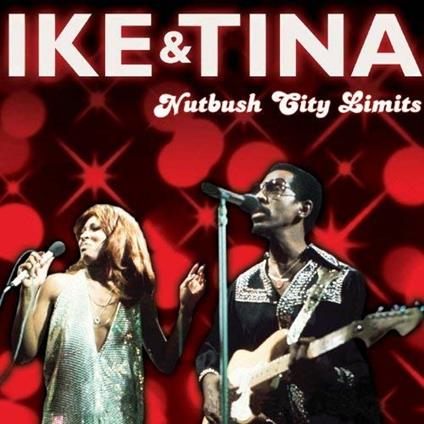 Nutbush City Limits - CD Audio di Ike & Tina Turner
