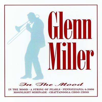 In The Mood (2 Cd) - CD Audio di Glenn Miller