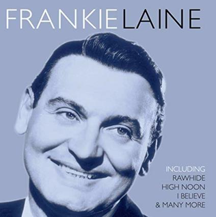 Frankie Laine - CD Audio di Frankie Laine