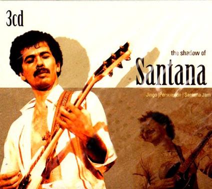 The Shadow Of... - CD Audio di Santana