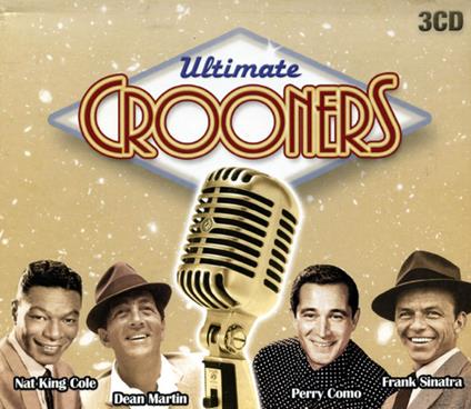 Ultimate Crooners - CD Audio