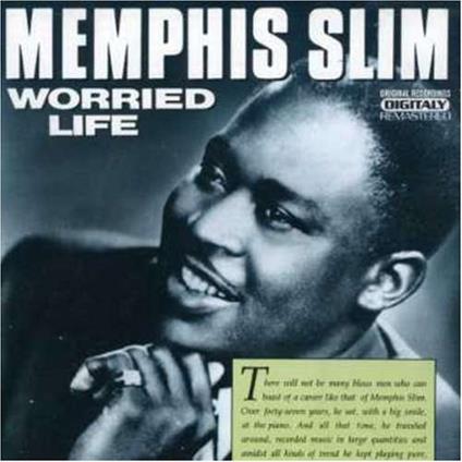 Worried Life - CD Audio di Memphis Slim