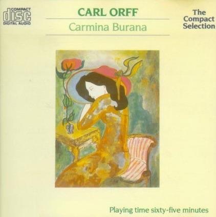 Carmina Burana - CD Audio di Carl Orff