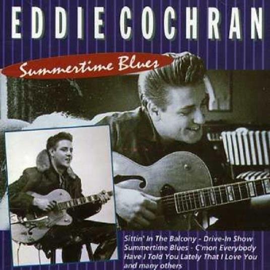 Summertime Blues - CD Audio di Eddie Cochran