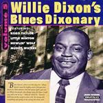 Willie Dixon's Blues Dixonary Vol.5