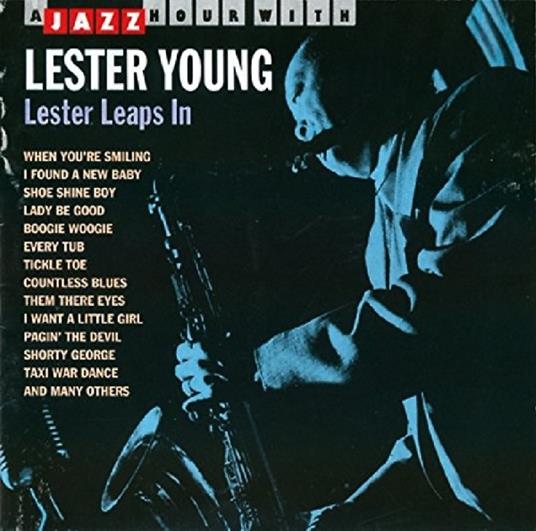 Lester Leaps in - CD Audio di Lester Young