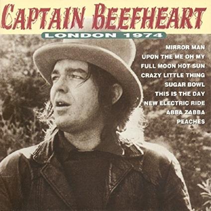 London 1974 - CD Audio di Captain Beefheart