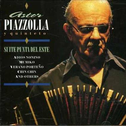 Suite Punta del Este - CD Audio di Astor Piazzolla