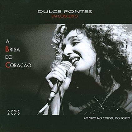 A Brisa Do Coracao - CD Audio di Dulce Pontes