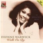 Walk on by - CD Audio di Dionne Warwick