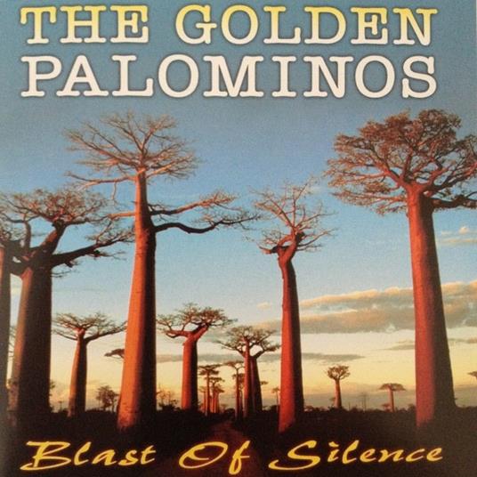Blast of Silence - CD Audio di Golden Palominos