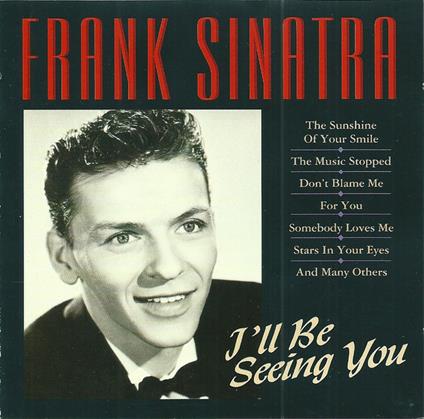I'll Be Seeing You - CD Audio di Frank Sinatra