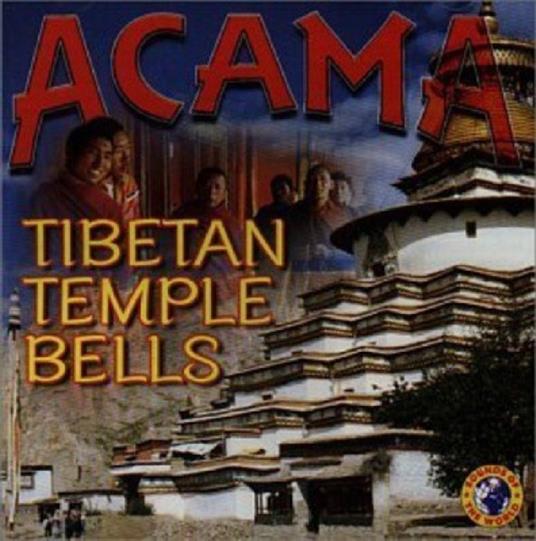 Tibetan Temple Bells - CD Audio di Acama