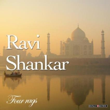 Four Ragas - CD Audio di Ravi Shankar