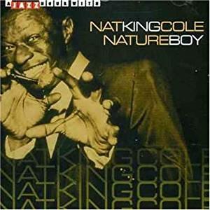Nature Boy - CD Audio di Nat King Cole