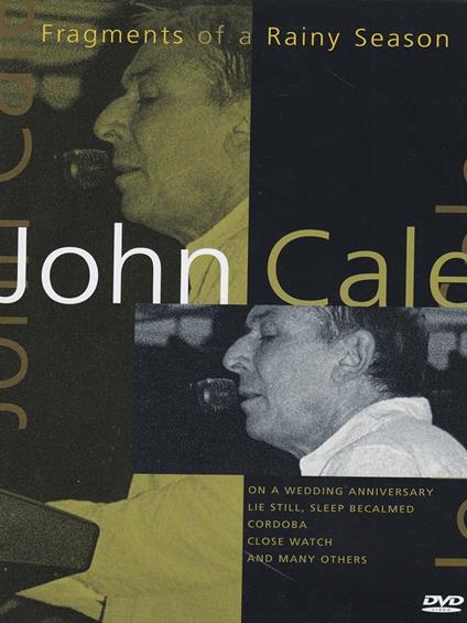 John Cale. Fragments of a Rainy Season (DVD) - DVD di John Cale