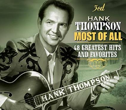 Most of All - CD Audio di Hank Thompson