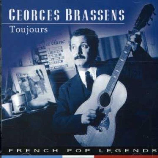 Toujours - CD Audio di Georges Brassens