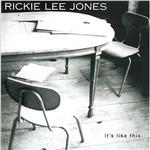 It's Like This - CD Audio di Rickie Lee Jones