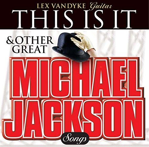 This Is It & Other Great Michael Jackson Songs - CD Audio di Lex Van Dyke