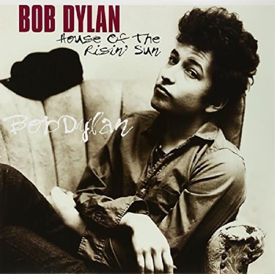 House of the Risin' Sun (180 gr.) - Vinile LP di Bob Dylan