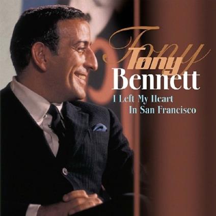 I Left My Heart in San Francisco - Vinile LP di Tony Bennett