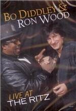 Bo Diddley & Ron Wood. Live at the Ritz (DVD) - DVD di Bo Diddley,Ron Wood