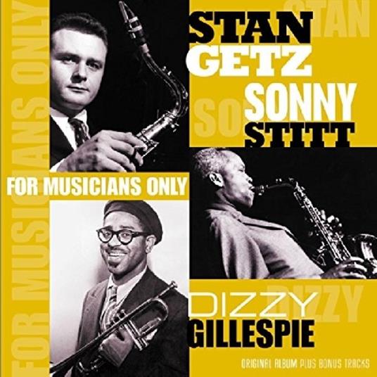 For Musicians Only (+ Bonus Track) - Vinile LP di Stan Getz,Dizzy Gillespie,Sonny Stitt