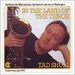 In the Land of the Tenor - CD Audio di Thad Shull