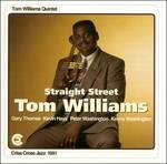 Straight Street - CD Audio di Tom Williams