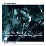 A Cool Blue - CD Audio di Tim Warfield
