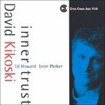 Inner Trust - CD Audio di David Kikoski