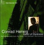 Heart of Darkness - CD Audio di Conrad Herwig