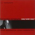 Half and Half - CD Audio di Richard Wyands