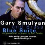 Blue Suite - CD Audio di Gary Smulyan