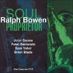 Soul Proprietor - CD Audio di Ralph Bowen