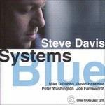 Systems Blue - CD Audio di Steve Davis