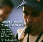 Cities and Desires - CD Audio di David Binney