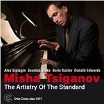The Artistry of the Standard - CD Audio di Misha Tsiganov