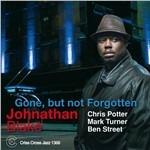 Gone, but Not Forgotten - CD Audio di Johnathan Blake