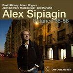 Balance 38-58 - CD Audio di Alex Sipiagin