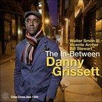 The In-Between - CD Audio di Danny Grissett