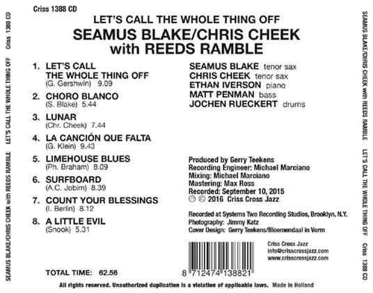 Let's Call the Whole Thing Off - CD Audio di Chris Cheek,Seamus Blake - 2