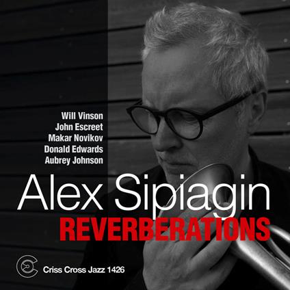 Reverberations - CD Audio di Alex Sipiagin