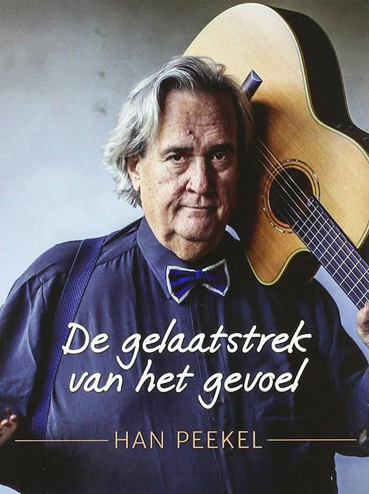 Gelaatstrek Van Het Gevoel - CD Audio di Han Peekel