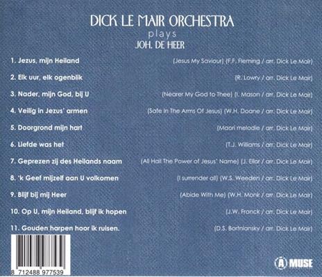 Speelt Johannes De Heer - CD Audio di Dick Le Orchestra Mair - 2