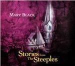 Stories from the Steeples - CD Audio di Mary Black