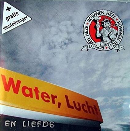Water, Lucht & Liefde - CD Audio di Rowwen Heze