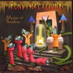 Master of Paradise - CD Audio di Tony MacAlpine